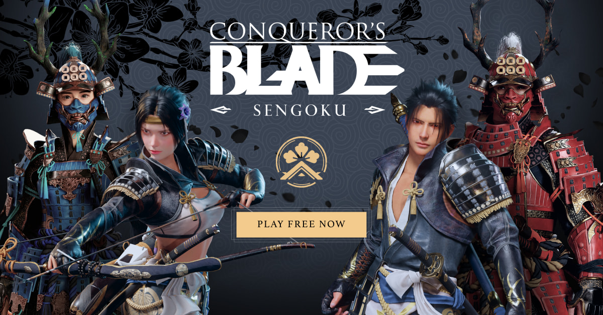 Play Conqueror's Blade: Sengoku Today! - Conqueror's Blade